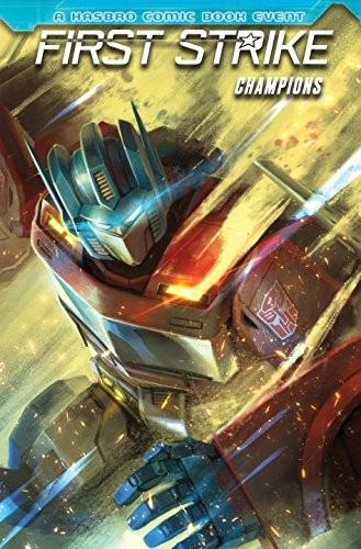 Transformers News: IDW Hasbro Universe First Strike: Champions on Amazon