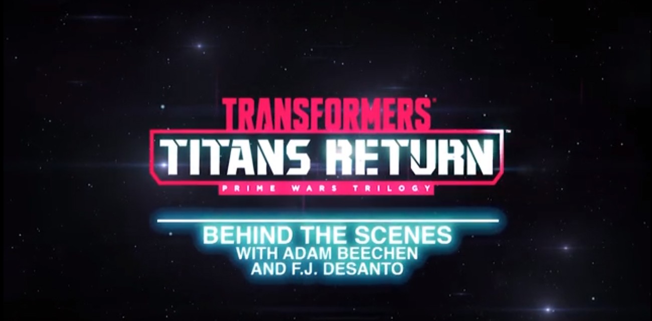 Transformers News: Transformers: Titans Return Prime Wars Trilogy Behind the Scenes with FJ DeSanto & Adam Beechen