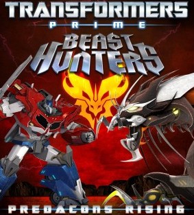 Transformers News: Reminder: Transformers Prime Beast Hunters Predacons Rising Airs Tonight on the Hub Network