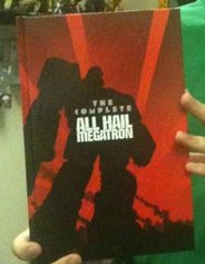 Transformers News: 'The Complete All Hail Megatron' Collection Cover Revealed