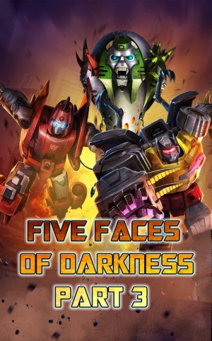 Transformers: Legends "Five Faces of Darkness Part 3"