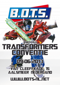 Transformers News: Dutch Transformers Convention: B.O.T.S. 2013