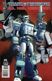 Transformers News: Sneak Peak at All Hail Megatron #15
