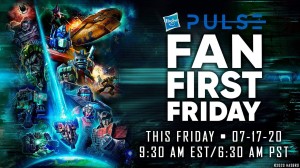 Transformers News: Transformers Fans First Friday coming to Hasbro Pulse With Multiple Reveals