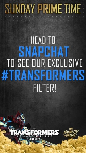 Transformers News: Transformers: The Last Knight Snapchat Filter Released