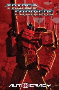 Transformers News: Transformers: Autocracy TPB Pre-Order