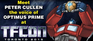 Transformers News: Peter Cullen to Attend TFcon Toronto 2015