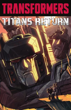 Transformers News: Full Preview of IDW Titans Return TPB