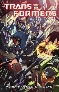 Transformers News: Transformers: More Than Meets the Eye vol. 4 Preview