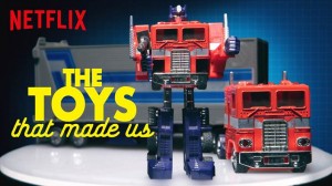 Transformers News: Netflix Documentary "The Toys That Made Us" Renewed for Second Season