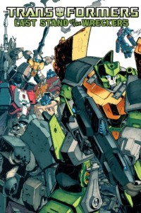 Transformers News: New Preorders for IDW Trade Paperbacks: Wreckers, Ongoing, Bumblebee, and Ironhide