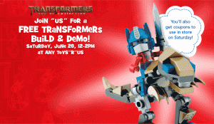 Transformers News: Toys'R'Us Free Transformers Build and Demo In-store - Saturday 28th June