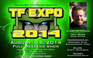 Transformers News: TFExpo 2014: August 1st-3rd in Wichita, Kansas with Neil Ross!