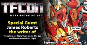 Transformers News: Writer James Roberts to Attend TFcon Toronto 2017