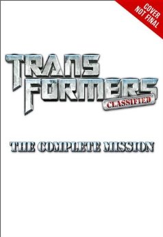 Transformers News: Transformers Classified: The Complete Mission Listed on Amazon