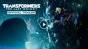 Transformers News: New official trailer for Transformers The Last Knight