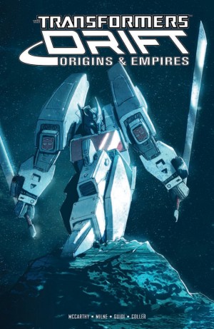 Transformers News: Full Preview for IDW Transformers Drift: Origins & Empires
