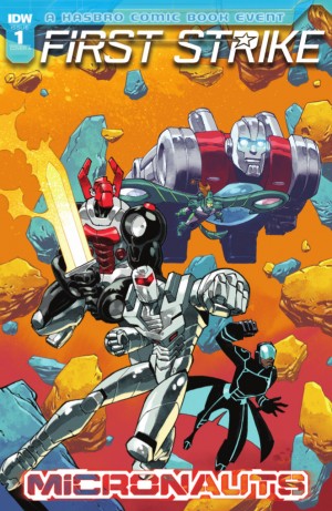 Transformers News: Full Preview for IDW Micronauts: First Strike #HasbroFirstStrike