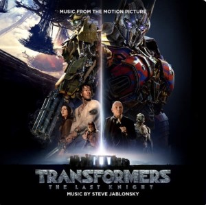 Transformers News: Transformers: The Last Knight Score by Steve Jablonsky Now on iTunes and Spotify