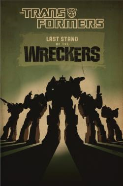 Transformers News: IDW Transformers Last Stand of the Wreckers to be Released in Japanese