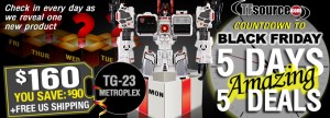 Transformers News: TFsource 11-25 SourceNews! TFsource countdown to black Friday starts today!