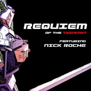 Transformers News: Twincast / Podcast Episode #200 "Requiem of the Twincast"