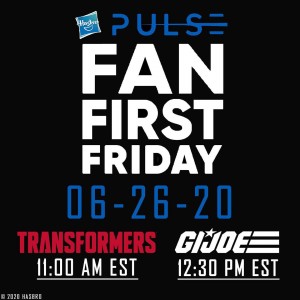 Transformers News: Transformers Fans First Friday coming to Hasbro Pulse