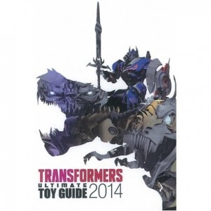 Transformers Ultimate Toy Guide 2014 Available This Week