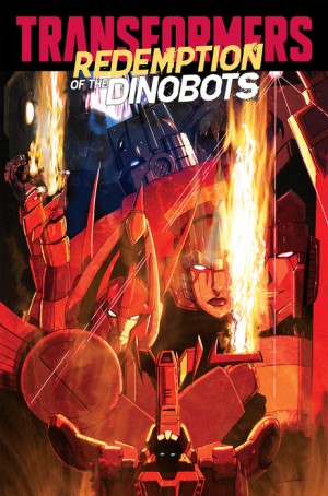 Transformers News: Listing and Pre-Order for Transformers: Redemption of the Dinobots Trade Paperback