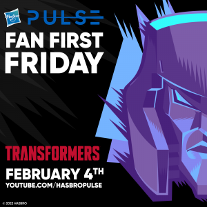 Next Transformers Fans First Friday on February 4th