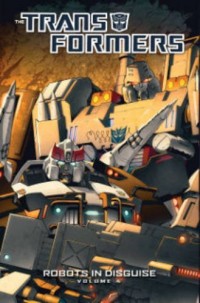 Transformers News: Cover Revealed for Transformers: Robots In Disguise Volume 4