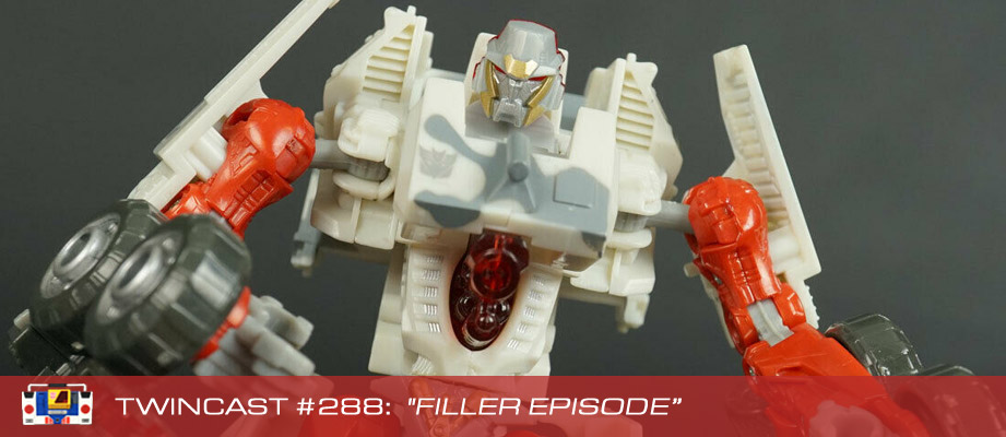Twincast / Podcast Episode #288 "Filler Episode"