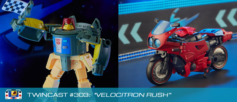 Twincast / Podcast Episode #303 "Velocitron Rush"