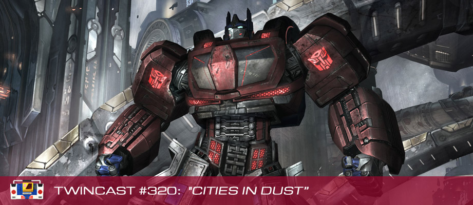 Twincast / Podcast Episode #320 "Cities in Dust"
